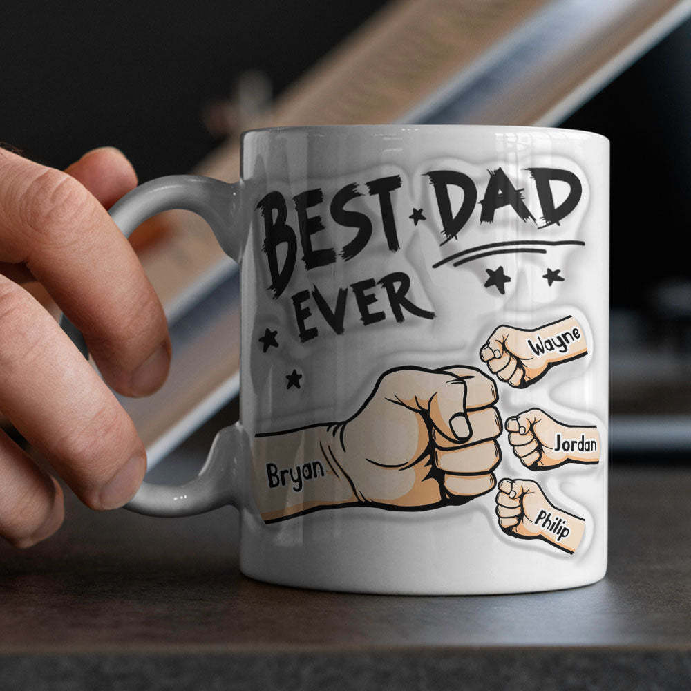 Father's Day Gifts Custom 1-6 Kids Personalized Names 3D Inflated Effect Printed Coffee Mug You are My Best Dad - soufeelmy