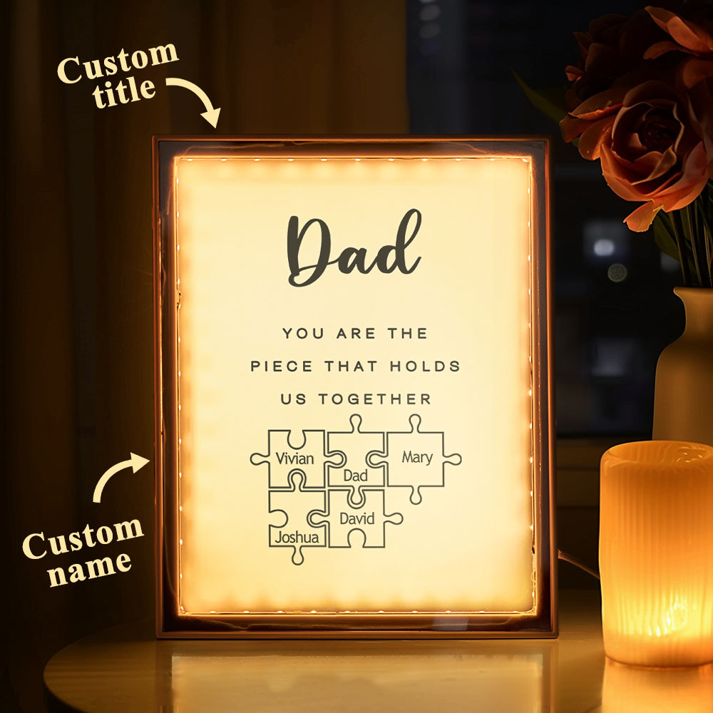 Personalized Name Mirror Light Custom Dad You Are The Piece That Holds Us Together Night Light for Dad - soufeelmy
