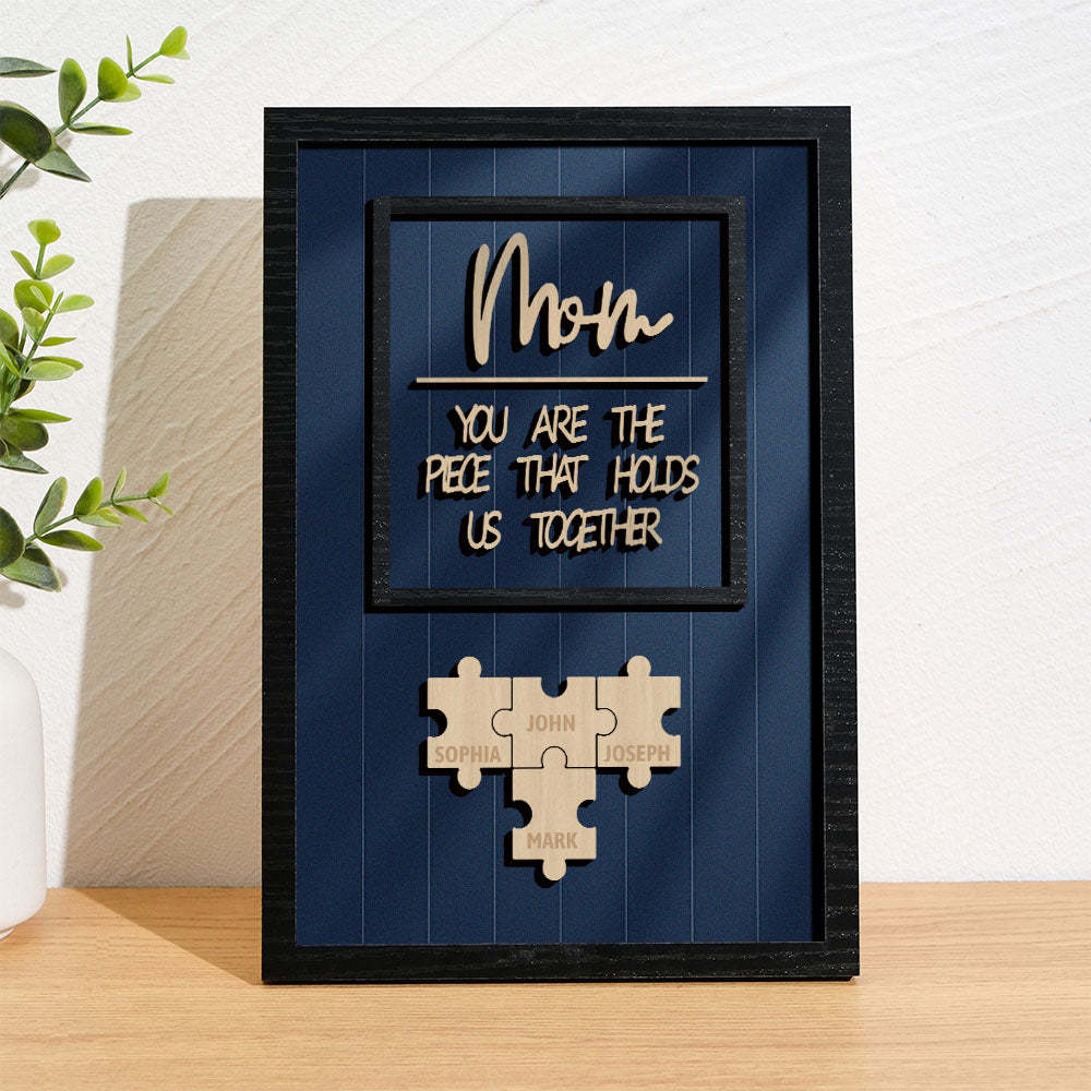Personalized Name Mom Puzzle Wooden Frame Sign You Are The Piece That Holds Us Together - MyMoonLampAu