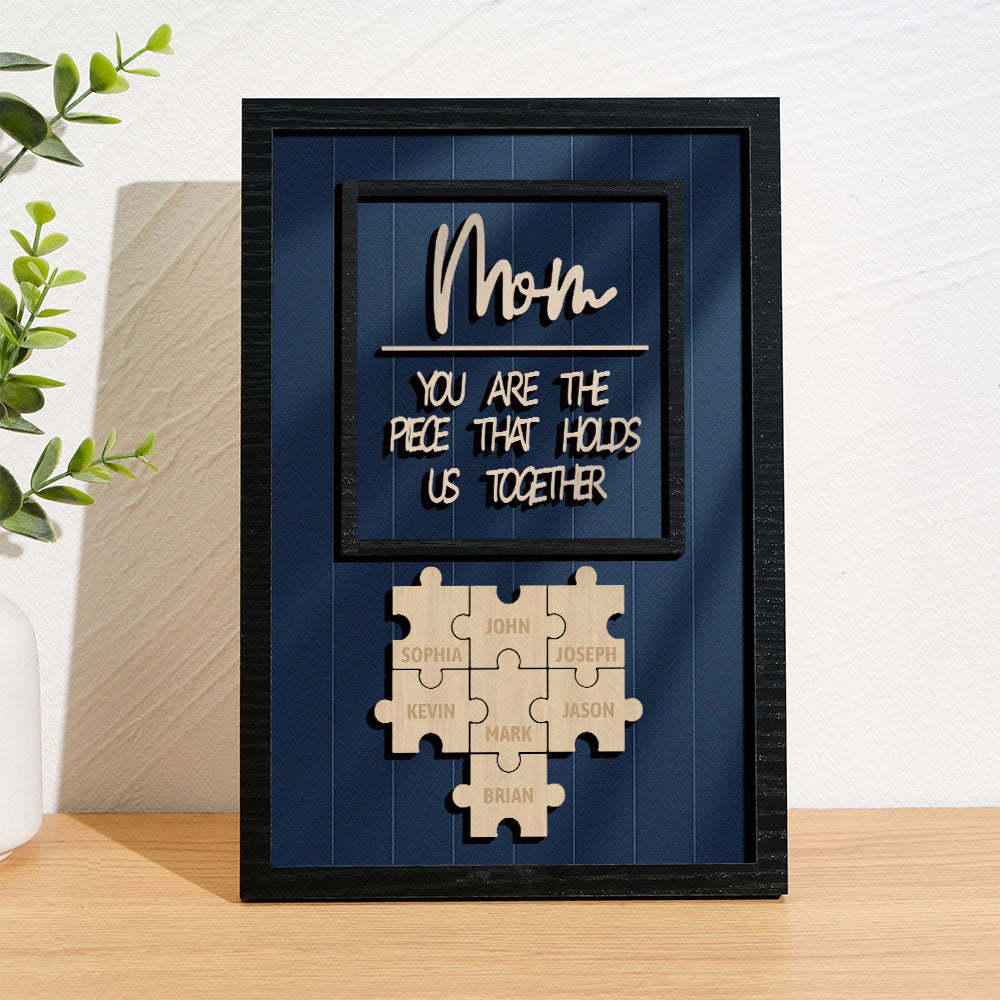 Personalized Name Mom Puzzle Wooden Frame Sign You Are The Piece That Holds Us Together - MyMoonLampAu