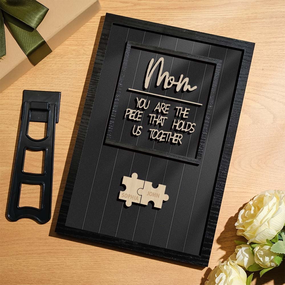 Personalized Name Mom Puzzle Wooden Frame Sign You Are The Piece That Holds Us Together - MyMoonLampAu