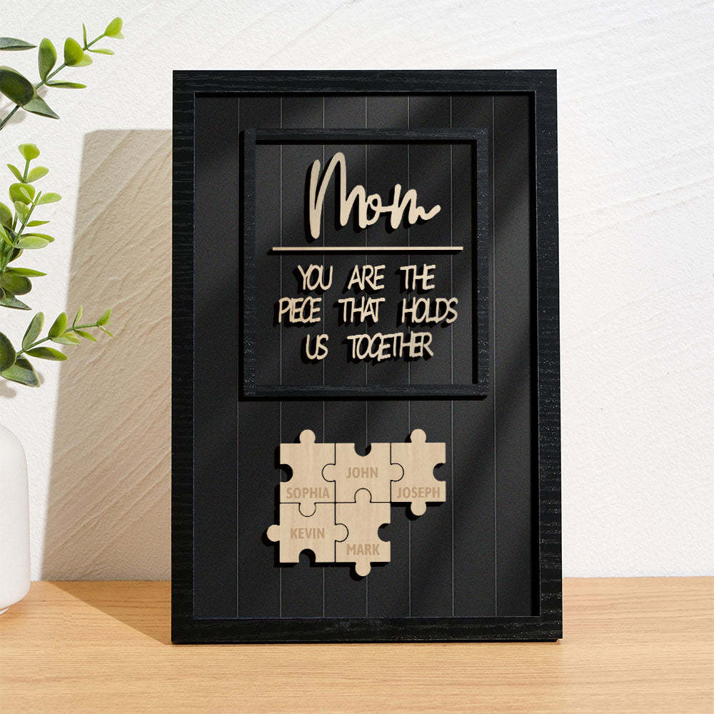 Personalized Name Mom Puzzle Wooden Frame Sign You Are The Piece That Holds Us Together - MyMoonLampAu