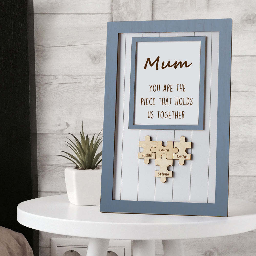 Mother's Day Gifts Mum Puzzle Personalised Name Frame Sign You Are The Piece That Holds Us Together