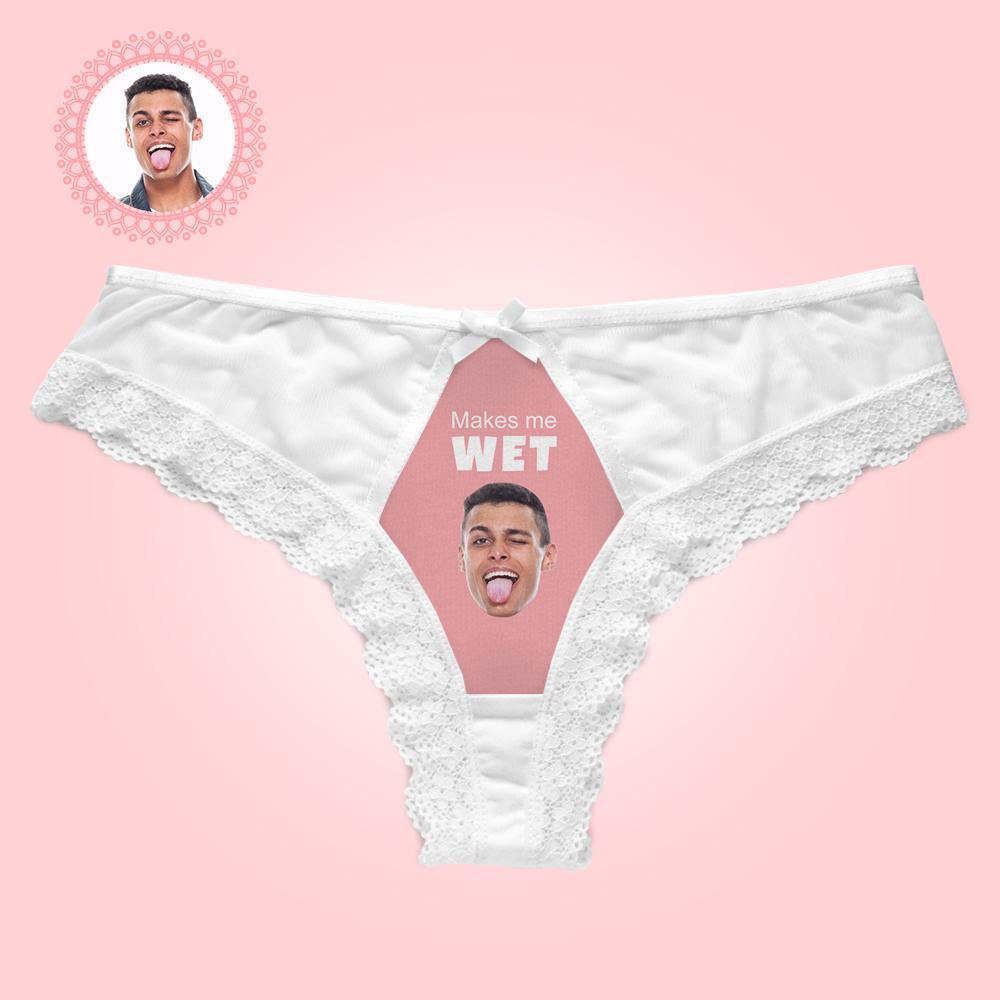 Custom Lace Thong Sexy Lace Panties Funny Gift with Boyfriend Face - Makes Me Wet - MyFaceUnderwearAU
