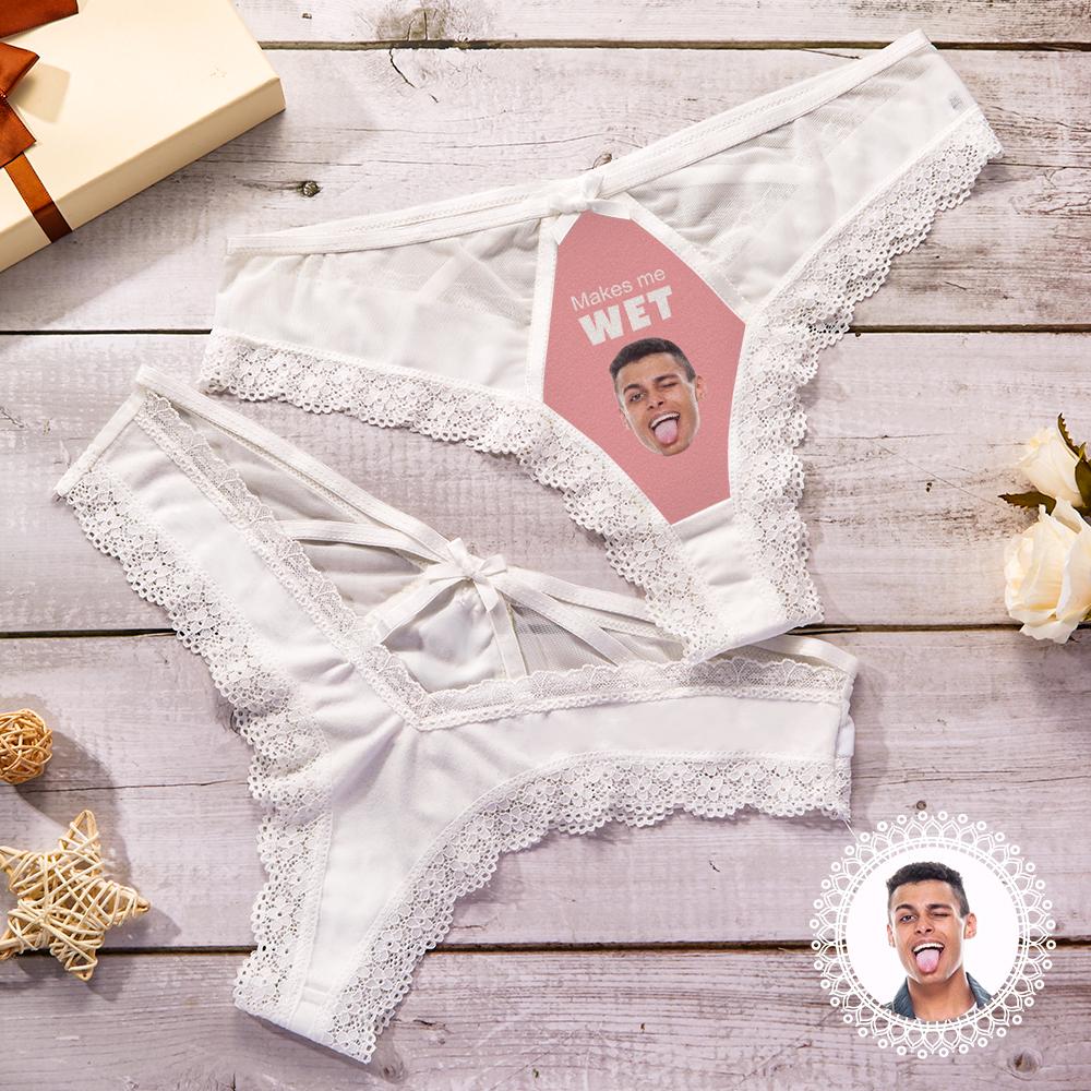 Custom Lace Thong Sexy Lace Panties Funny Gift with Boyfriend Face - Makes Me Wet - MyFaceUnderwearAU