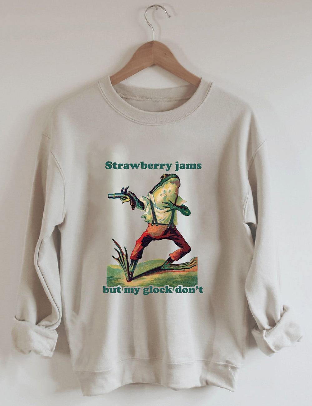 Strawberry Jams But My Glock Don't Sweatshirt