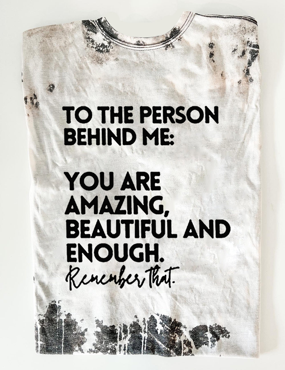 You Are Amazing Beautiful And Enough Tee