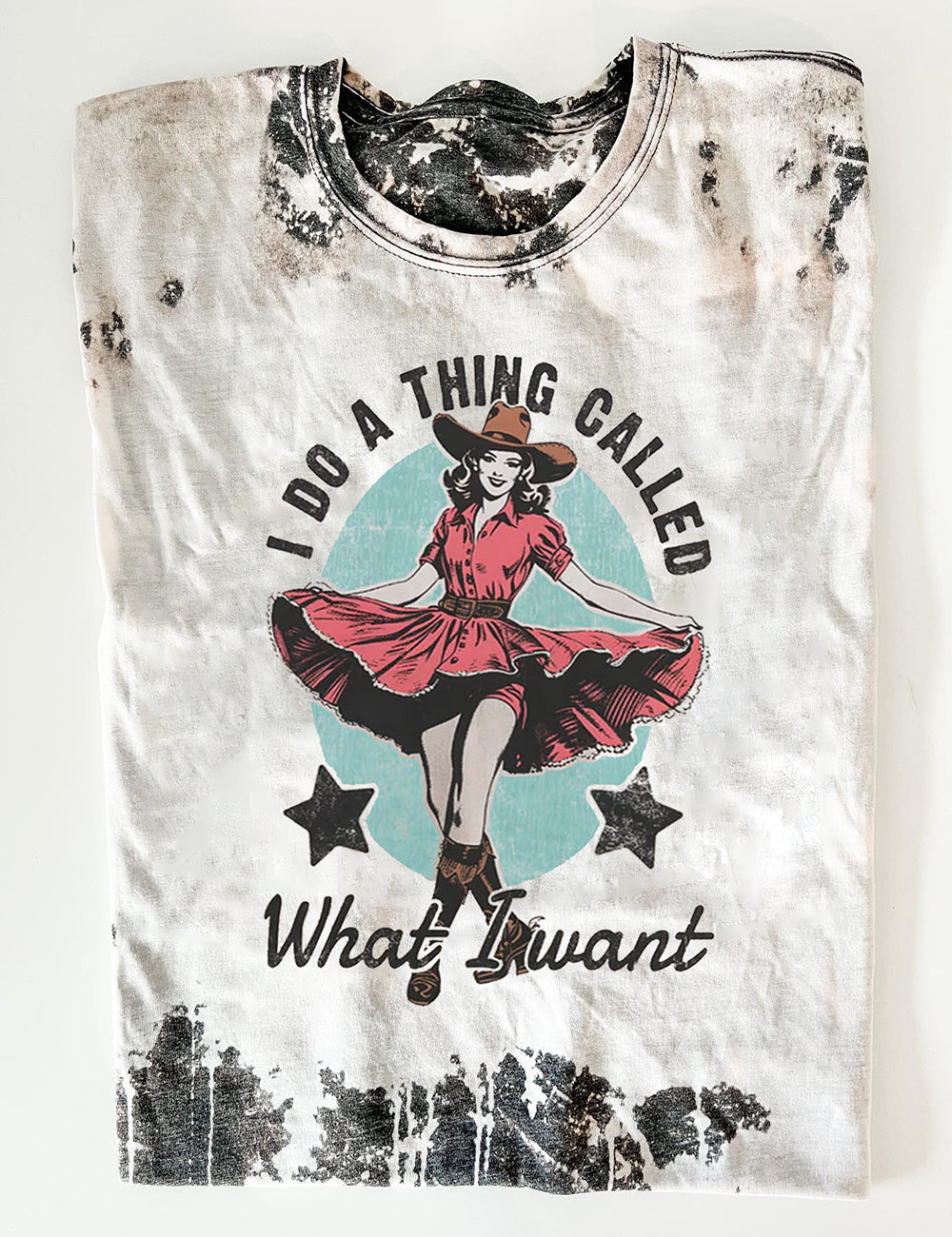 I Do A Thing Called What I Want Tee