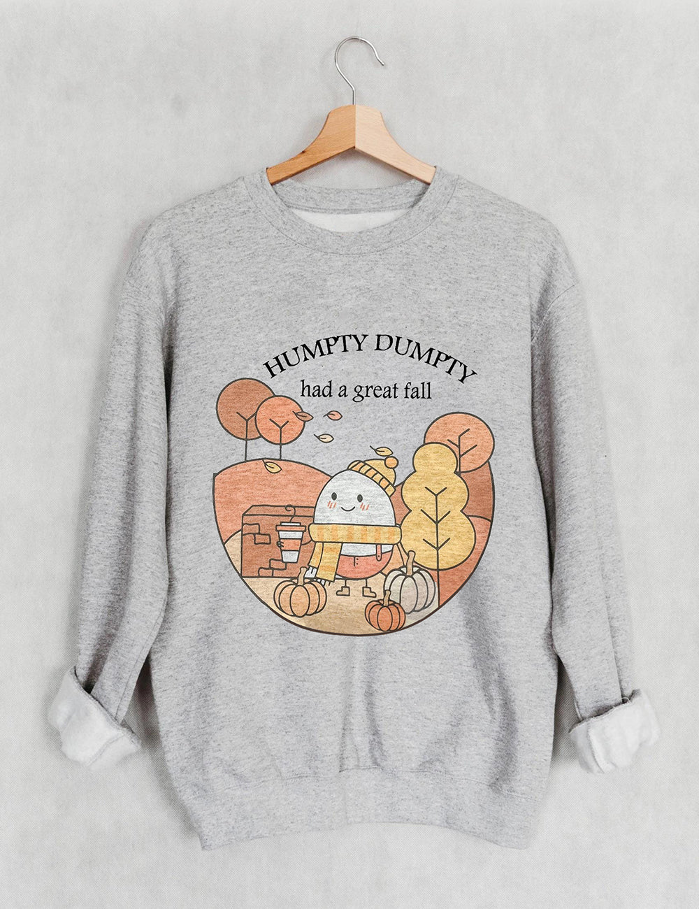 Humpty Dumpty Sweatshirt