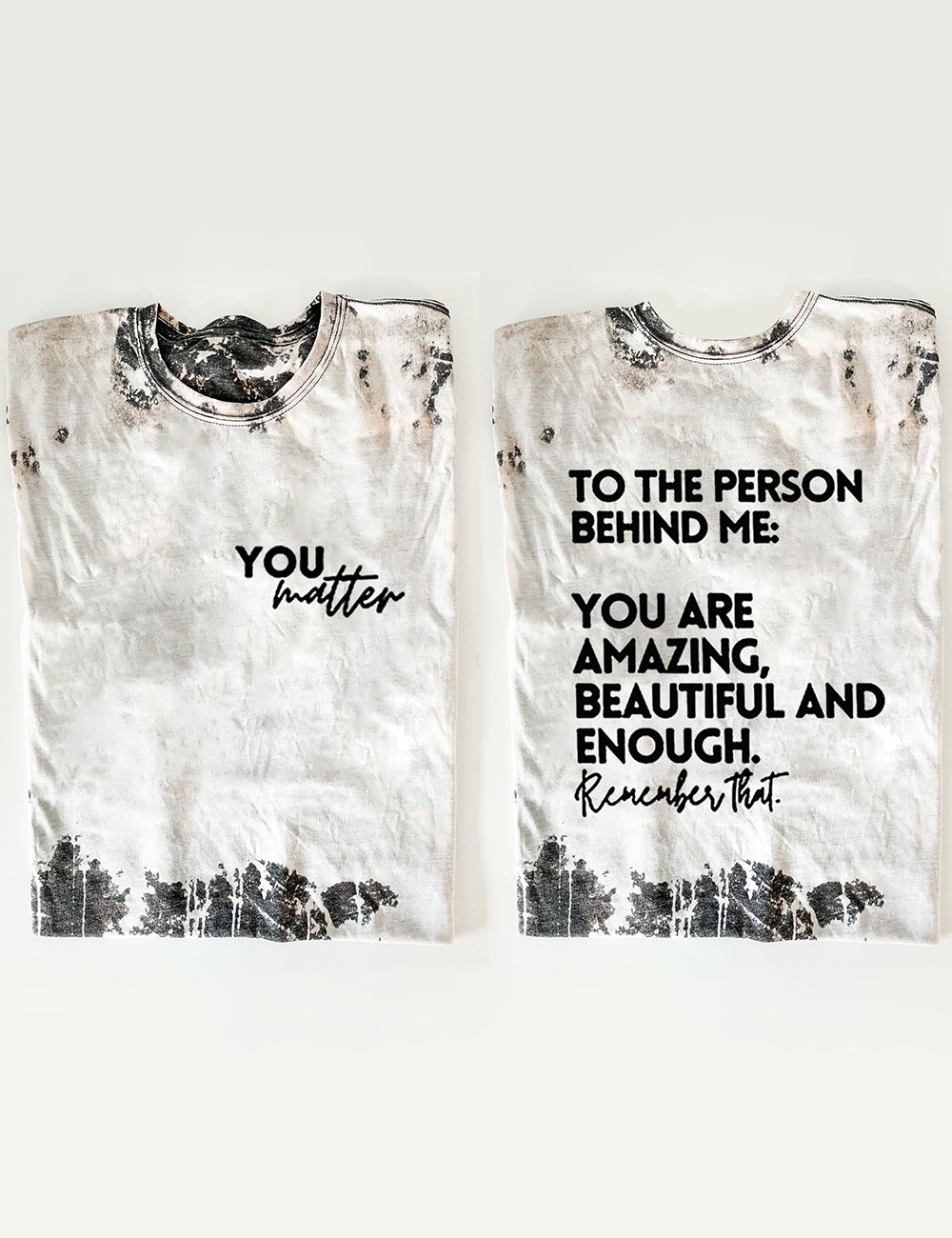 You Are Amazing Beautiful And Enough Tee
