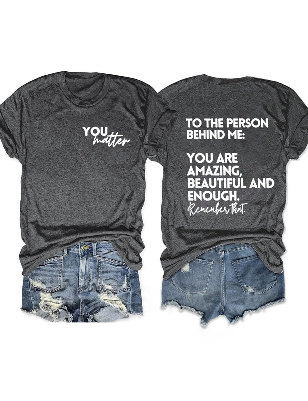 You Are Amazing Beautiful And Enough Graphic Tee