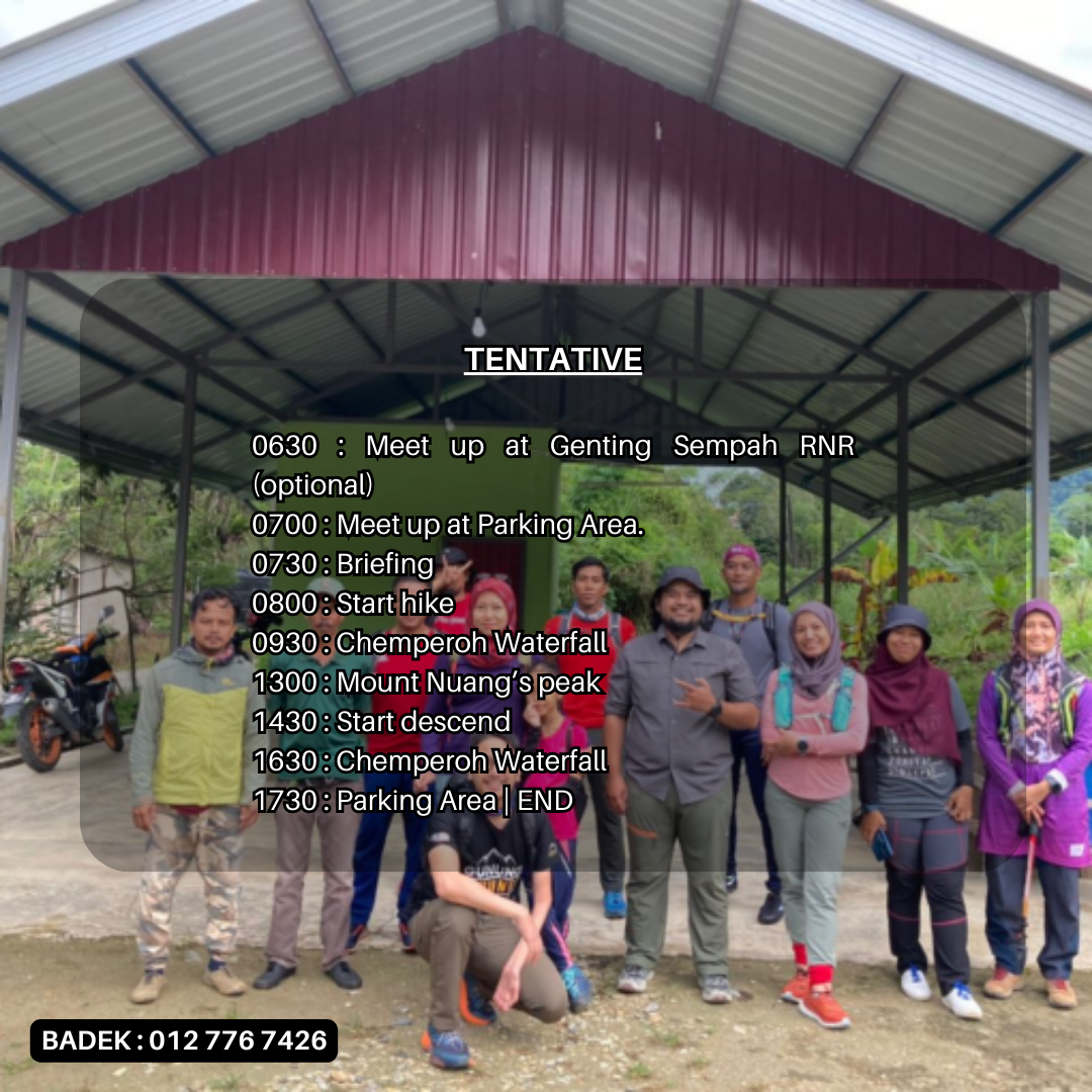 HIKING : Mount Nuang via Janda Baik