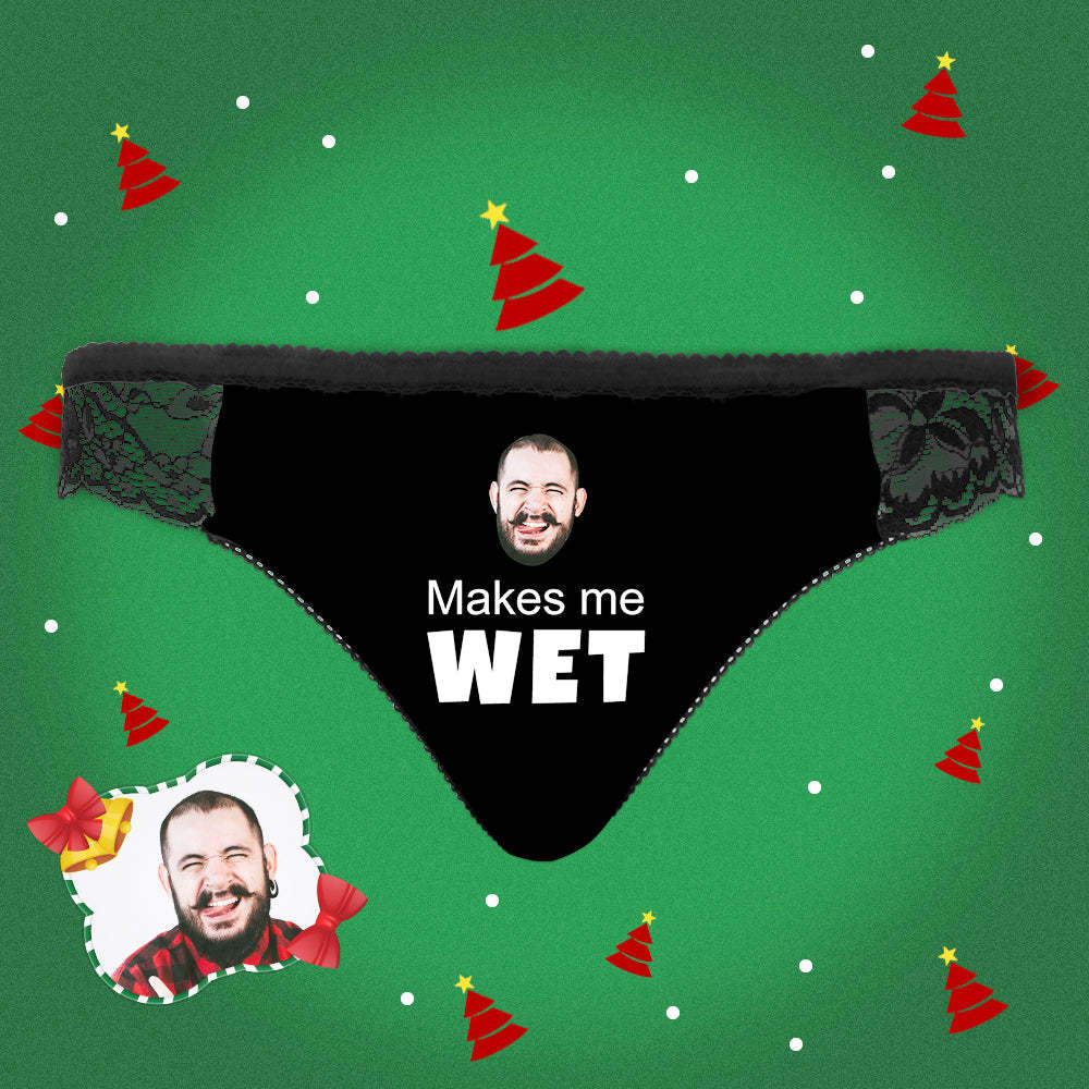 Custom Women Lace Panty Face Sexy Panties - Makes Me Wet Personalized LGBT Gifts - MyFaceSocksAu