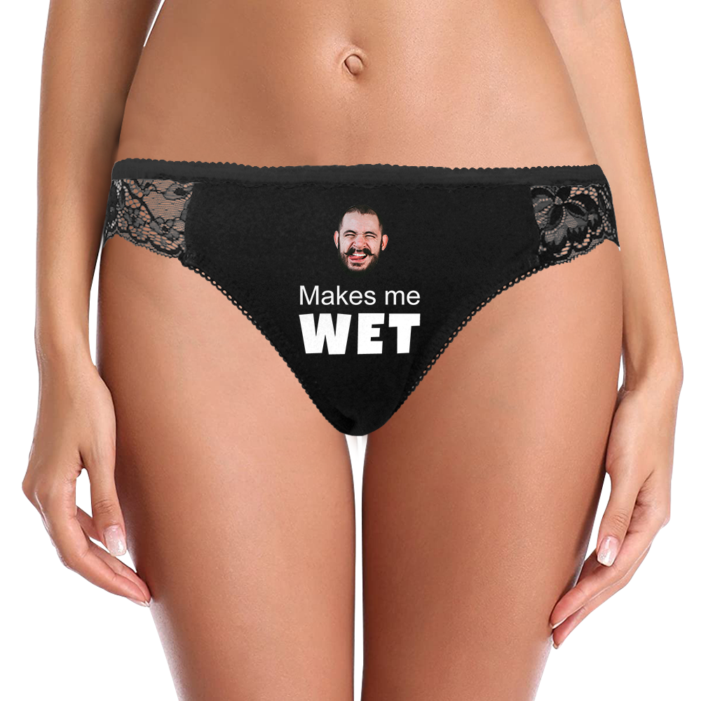 Custom Women Lace Panty Face Sexy Panties - Makes Me Wet Personalized LGBT Gifts - MyFaceSocksAu