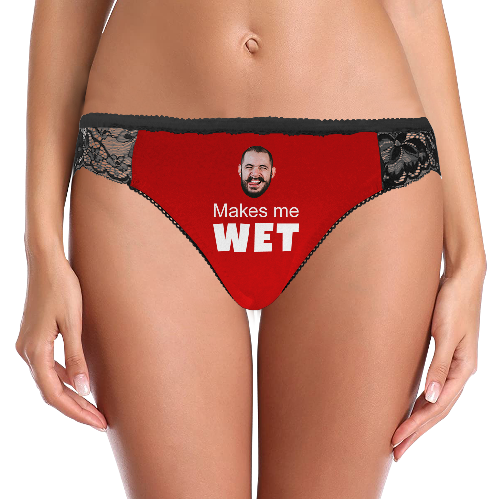 Custom Women Lace Panty Face Sexy Panties - Makes Me Wet Personalized LGBT Gifts - MyFaceSocksAu