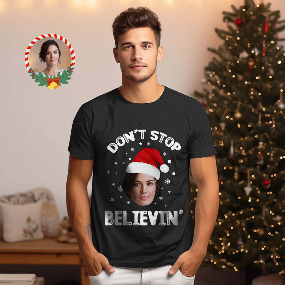 Custom Christmas Face T-shirt Do not Stop Believin Santa Claus Funny Christmas Photo T-Shirt - MyFaceSocksAu