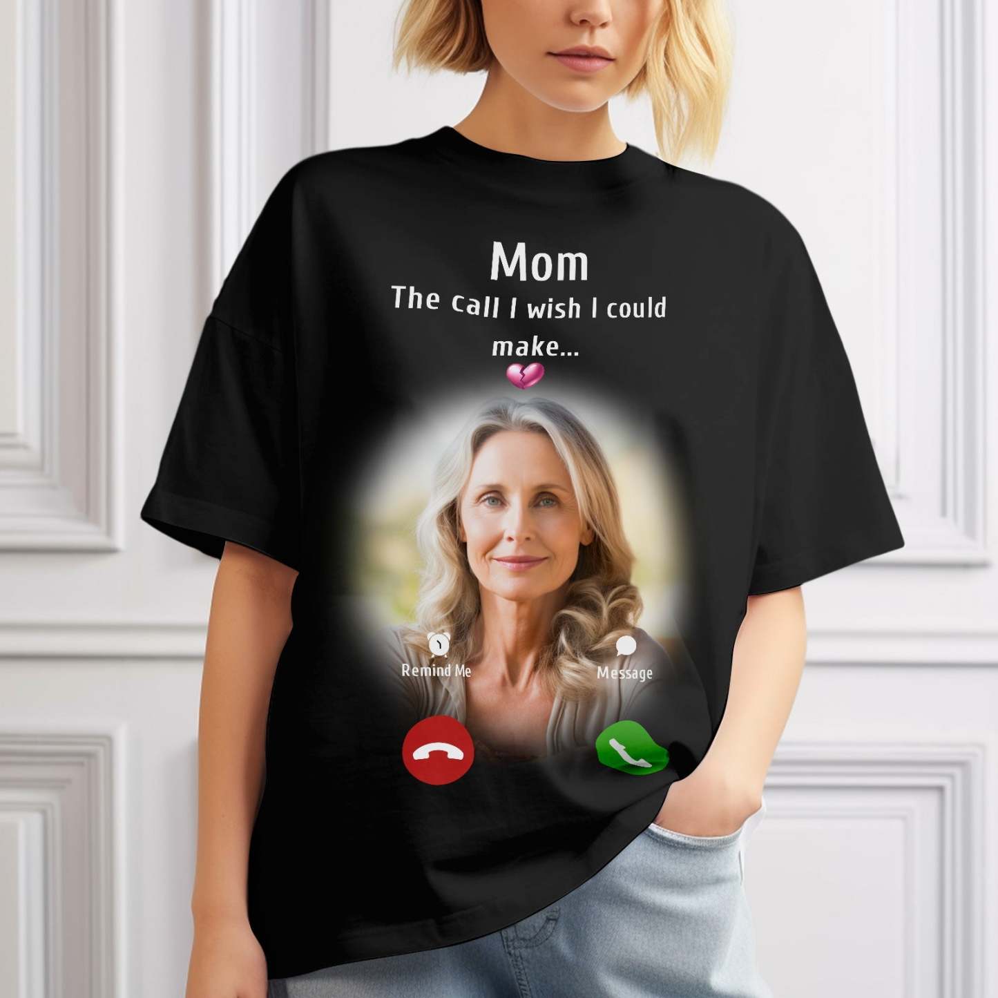Custom Photo Memorial Mom T-shirt Memorial Gift Idea Personalized Shirt The Call I Wish I Could Make - MyFaceSocksAu