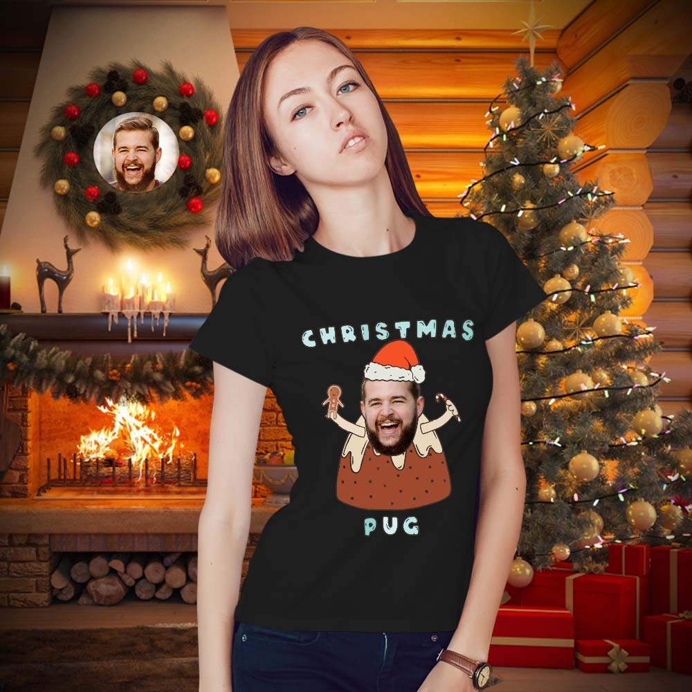 Custom Face T-shirt Personalised Photo Funny T-shirt Christmas Gift For Women And Men - Pug - MyFaceSocksAu