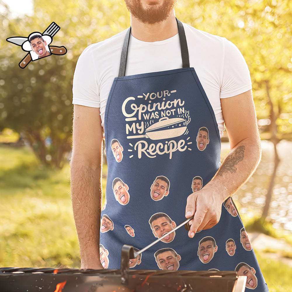 Custom Face Kitchen Apron Father's Day Gifts - Your Opinion Wasn't in The Recipe