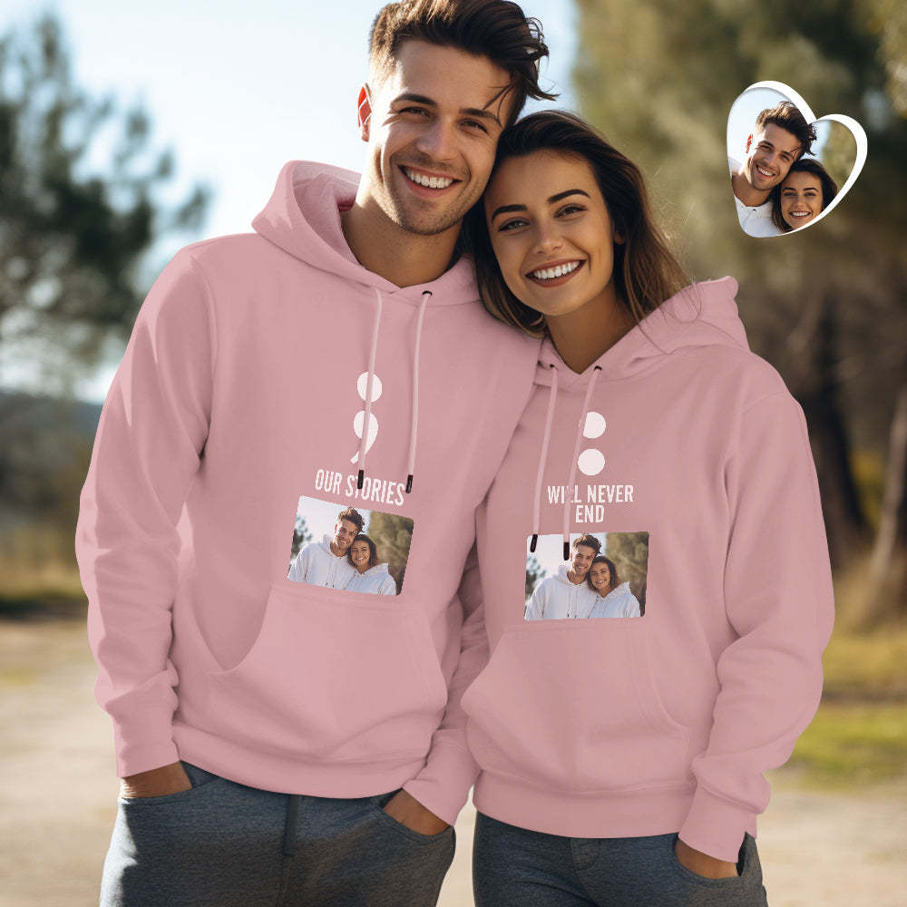 Custom Photo Funny Couple Matching Hoodies Our Stories Will Never End Personalized Hoodie Valentine's Day Gift - MyFaceSocksAu