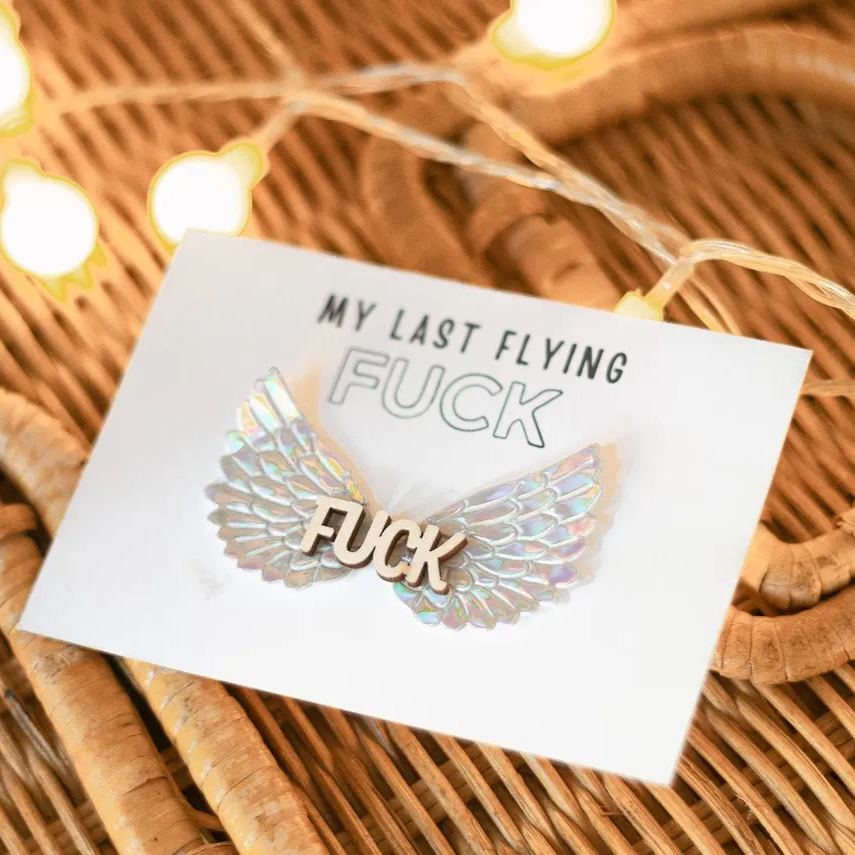 My Last Flying F*ck to Give😂