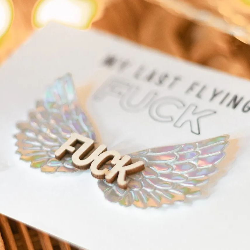 My Last Flying F*ck to Give😂