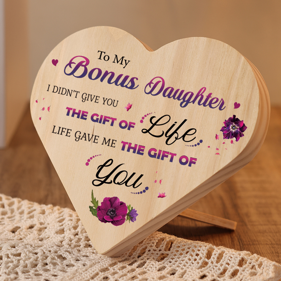 To My Bonus Daughter Violet Wooden Heart Keepsake Desktop Ornament "Life Gave Me The Gift of You"-Jessemade AU