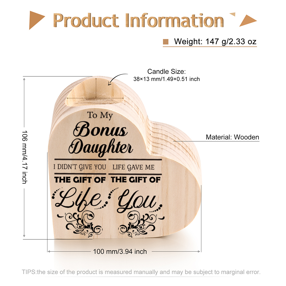 To My Bonus Daughter Wooden Heart Candle Holder "Life Gave Me The Gift of You"-Jessemade AU