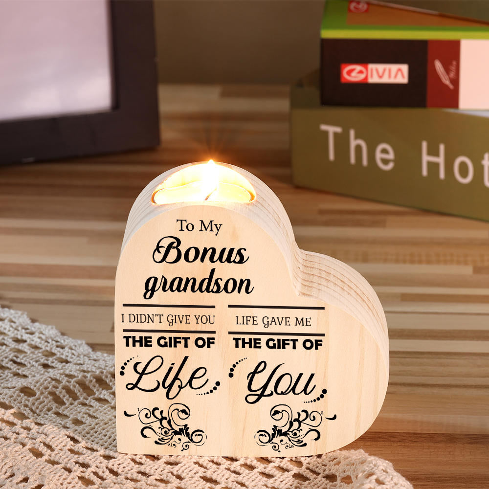 To My Bonus Grandson Wooden Heart Candle Holder "Life Gave Me The Gift of You"-Jessemade AU