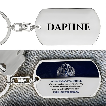 To My Badass Daughter Crown Keychain Custom Name Stainless Steel Keyring "I Will Love You Always"-Jessemade AU