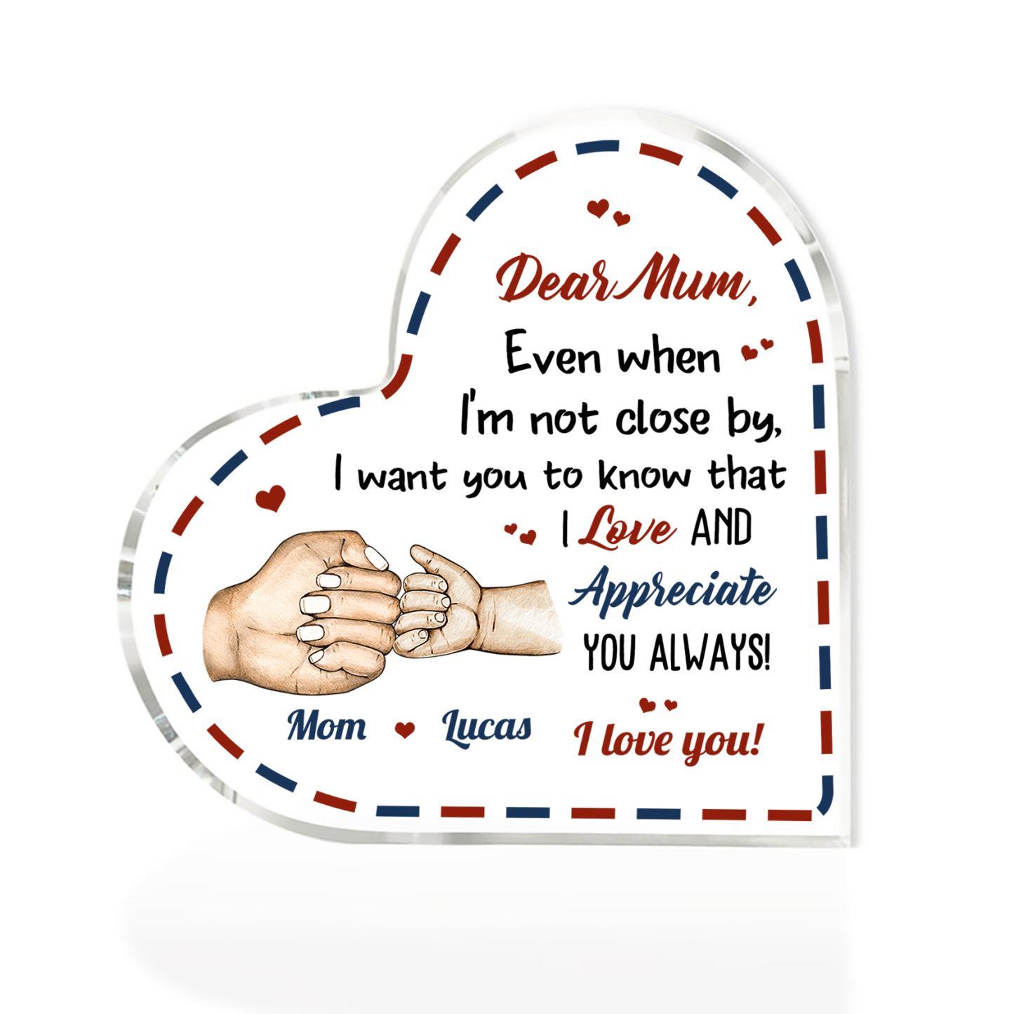 Dear Mum/Mom Personalised 2 Names Acrylic Heart Keepsake Fist Bump Ornaments - I Want You to Know That I Love and Appreciate You Always-Jessemade AU