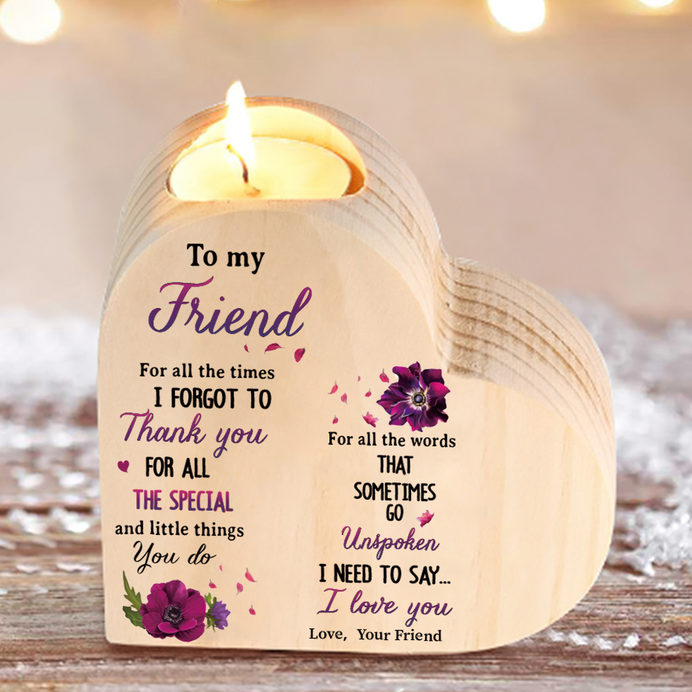 To My Friend Violet Flower Heart Candle Holder "I Need To Say I Love You" Wooden Candlestick-Jessemade AU