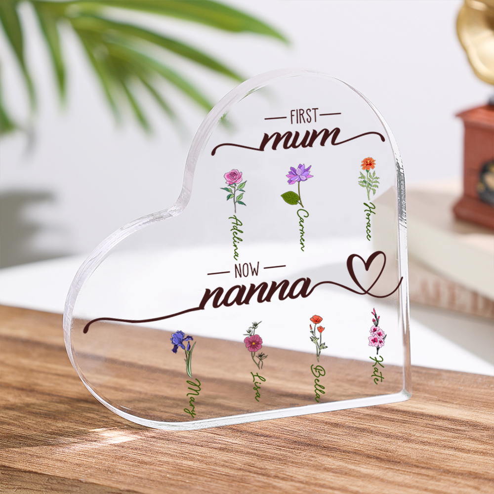 First Mum, Now Nanna - Personalised Acrylic Heart Keepsake Custom 2–10 Names & Birth Flowers Ornament Mother's Day Gift-Jessemade AU
