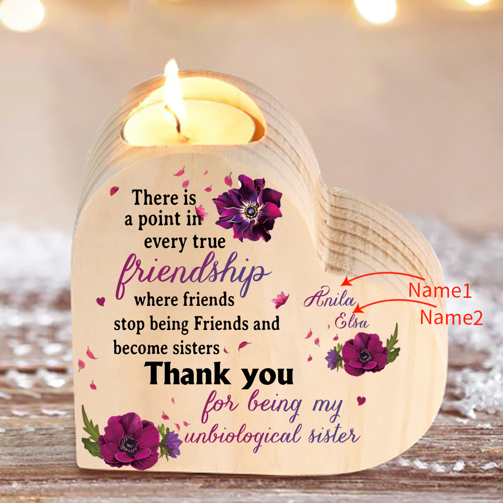 To My Sister Wooden Candle Holder Customised 2 Names Friendship Candlesticks - Thank You For Being My Unbiological Sister-Jessemade AU