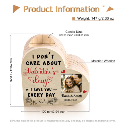 Couple Photo Candle Holder Custom 2 Names & Date Wooden Candlesticks - I Don't Care About Valentine's Day, I Love You Every Day-Jessemade AU