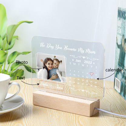 Personalised Calendar Night Light Custom Photo & Text LED Lamp Mother's Day Gift - The Day You Became My Mum/Mom-Jessemade AU