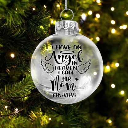 Personalised Feather Ball Memorial Ornament Custom Name Christmas Ornament - I Have An Angel In Heaven-Jessemade AU