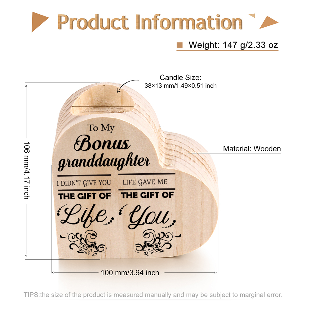 To My Bonus Granddaughter Wooden Heart Candle Holder "Life Gave Me The Gift of You"-Jessemade AU
