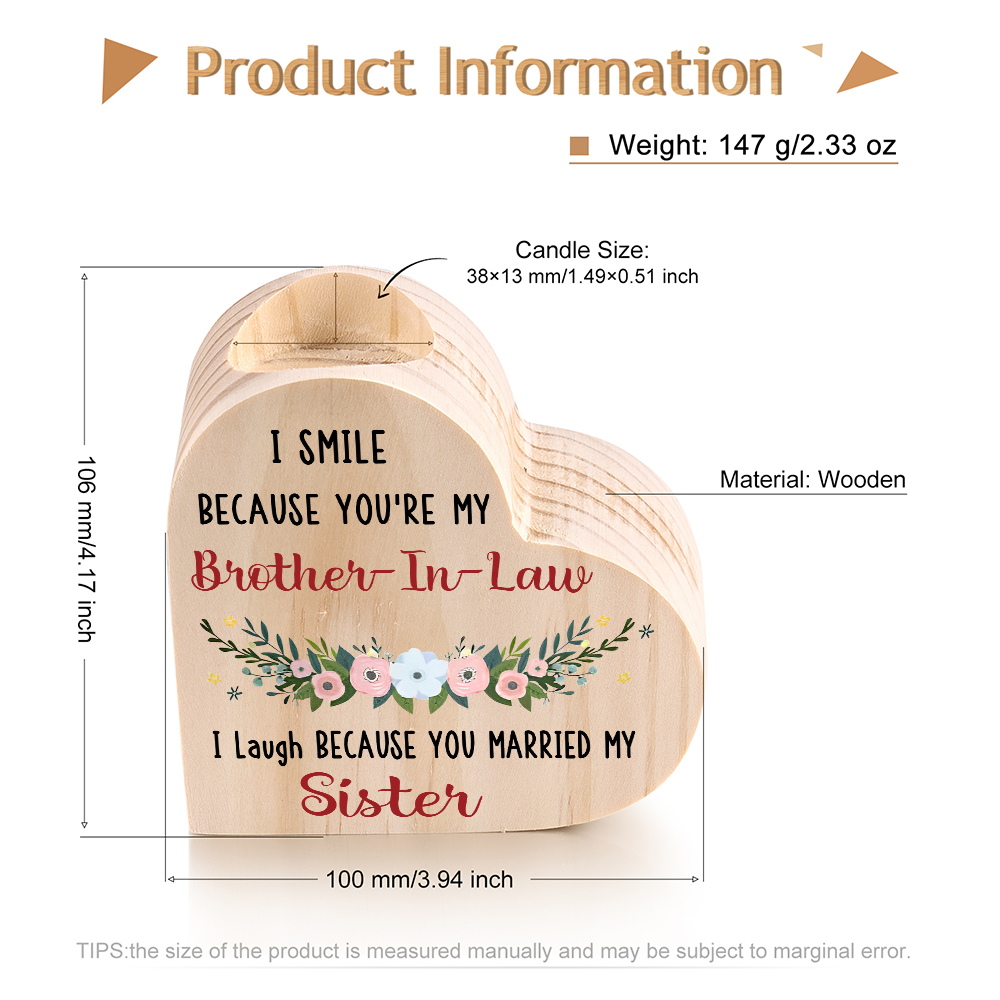 To My Brother-in-law Heart Candle Holder Wooden Candlesticks - I Smile Because You're My Brother-In-Law-Jessemade AU