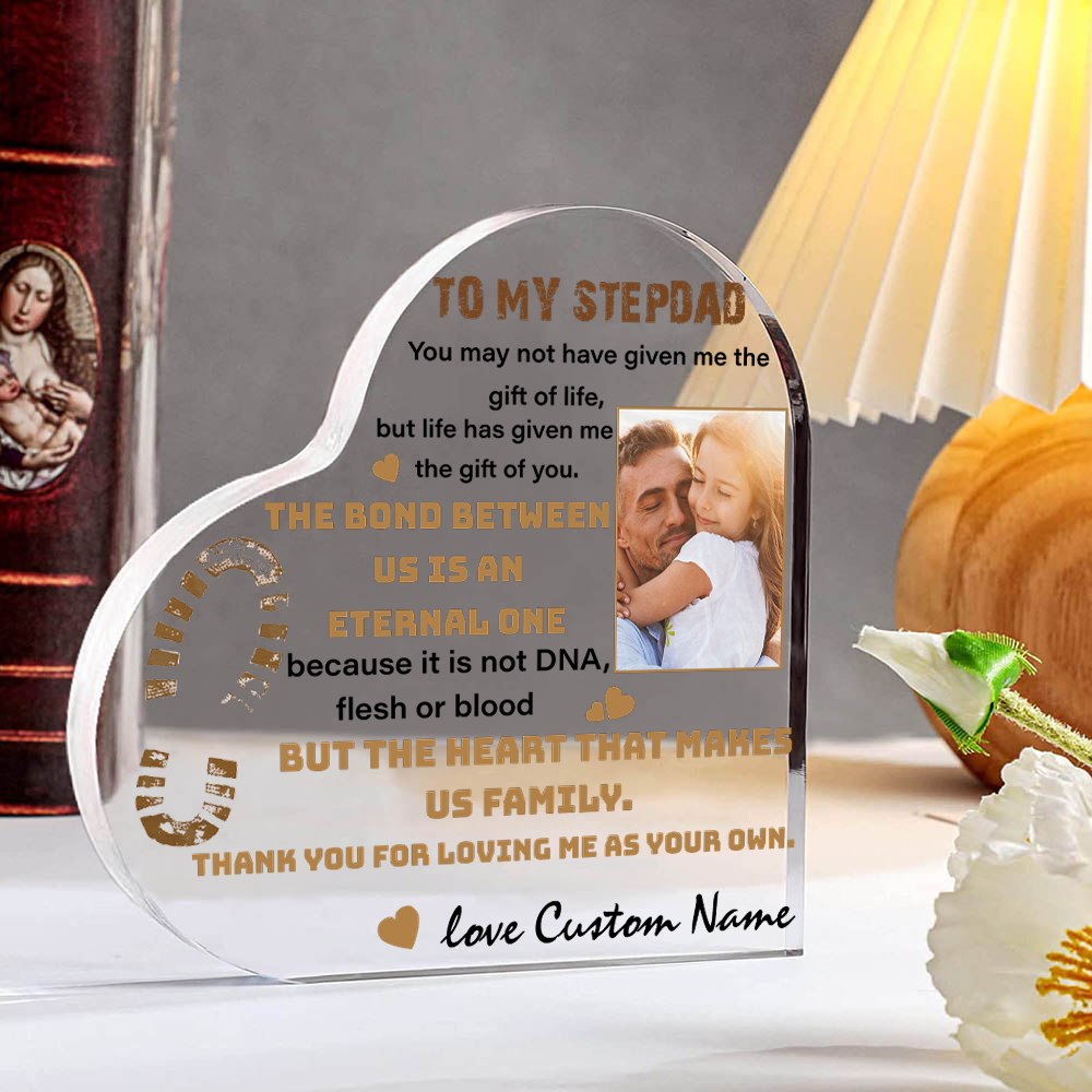 To My Stepdad Personalised Acrylic Heart Keepsake Custom Photo Sign Plaque - THE BOND BETWEEN US IS AN ETERNAL ONE-Jessemade AU