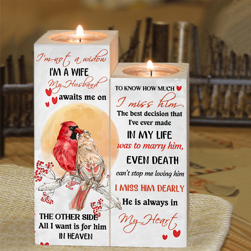 "I'm Not A Widow"  Wooden Candle Holder Cardinal Candlesticks Memorial Gifts-Jessemade AU