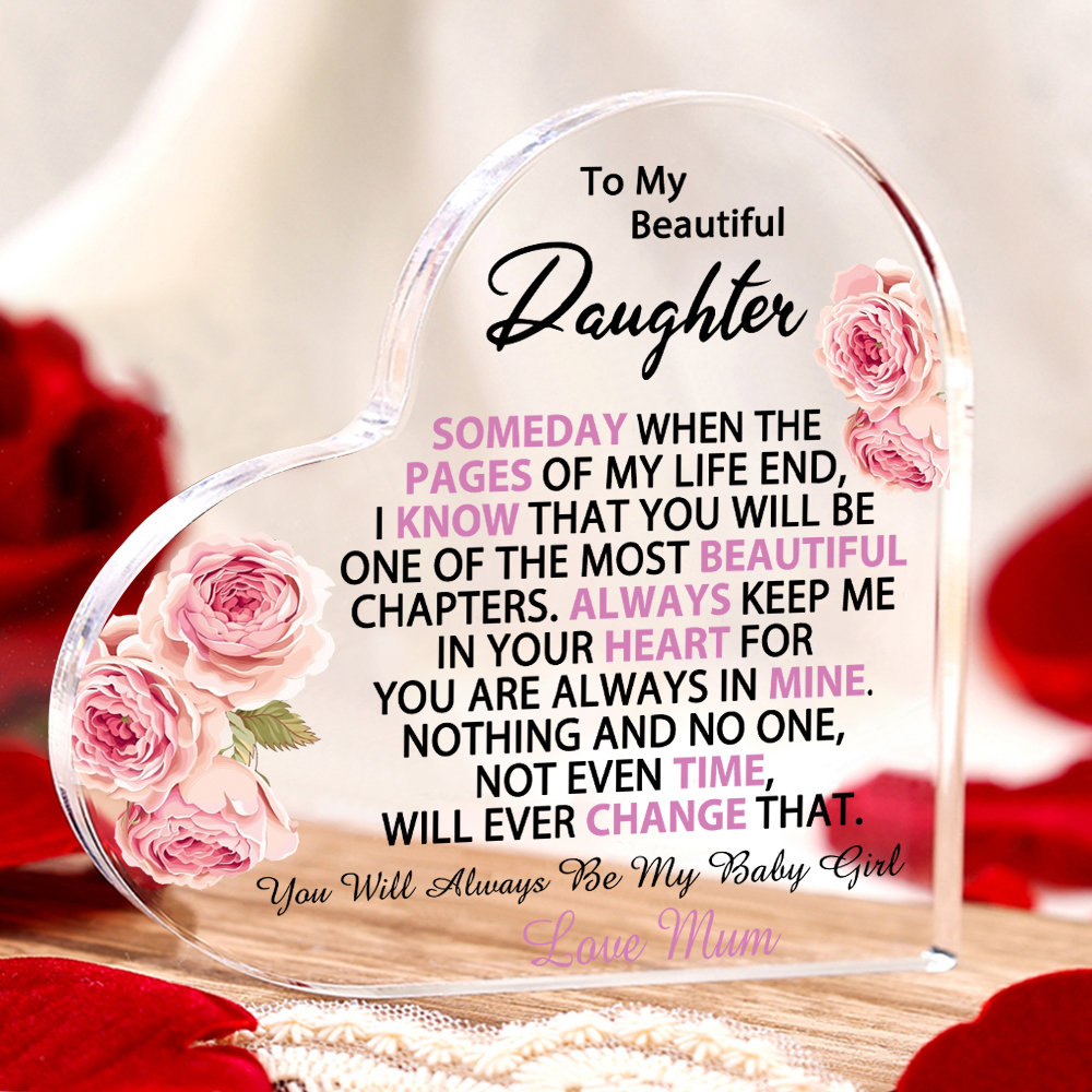 To My Beautiful Daughter Acrylic Heart Keepsake Heart Ornament - You Will Always Be My Baby Girl-Jessemade AU