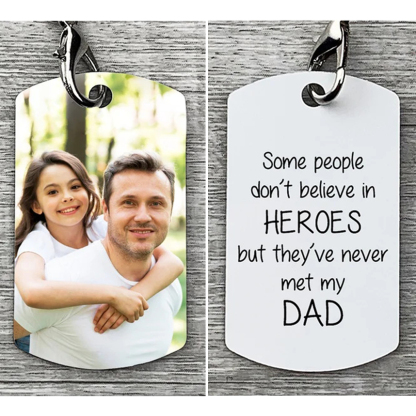 Personalised Photo Keychain for Him, "Some people don't believe in heroes"-Jessemade AU