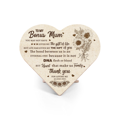 To My Bonus Mum Wooden Flowers Heart Keepsake Desktop Ornament "Life Has Given Me The Gift of You"-Jessemade AU