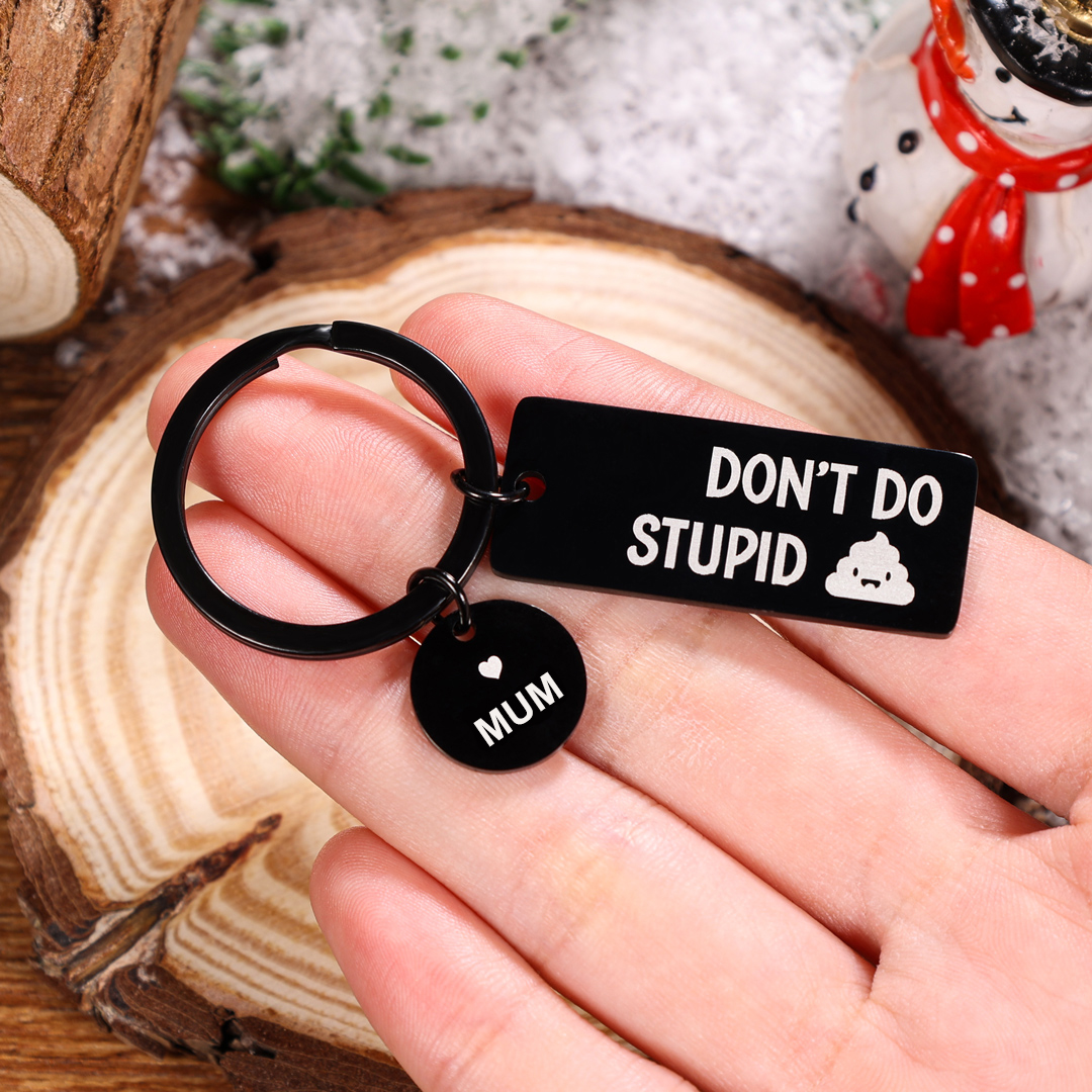 To My Son and Daughter Funny Keychain Don't Do Stupid Gift Set-Jessemade AU