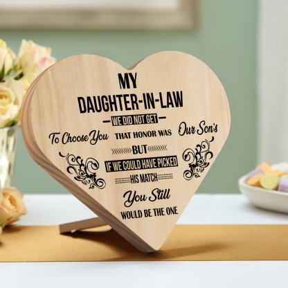 To My Daughter-in-law Wooden Heart Keepsake Desktop Ornament "I did not get to choose you"-Jessemade AU