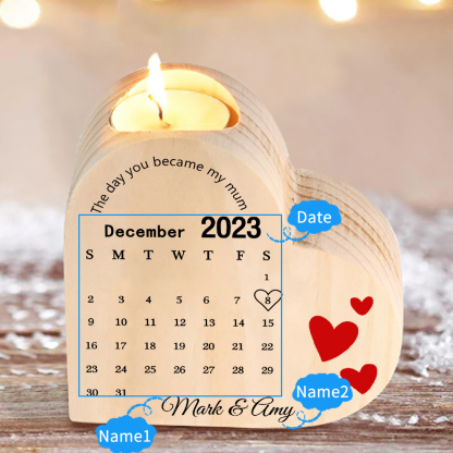 The Day You Became My Mum Personalised Calendar Heart Candle Holder Wooden Candlestick-Jessemade AU