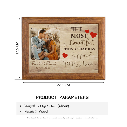 Personalised Couple Photo Frame Custom 2 Names & Date Frame Anniversary Gift For Him/Her - The Most Beautiful Thing That Has Happened To Me Is You -Jessemade AU