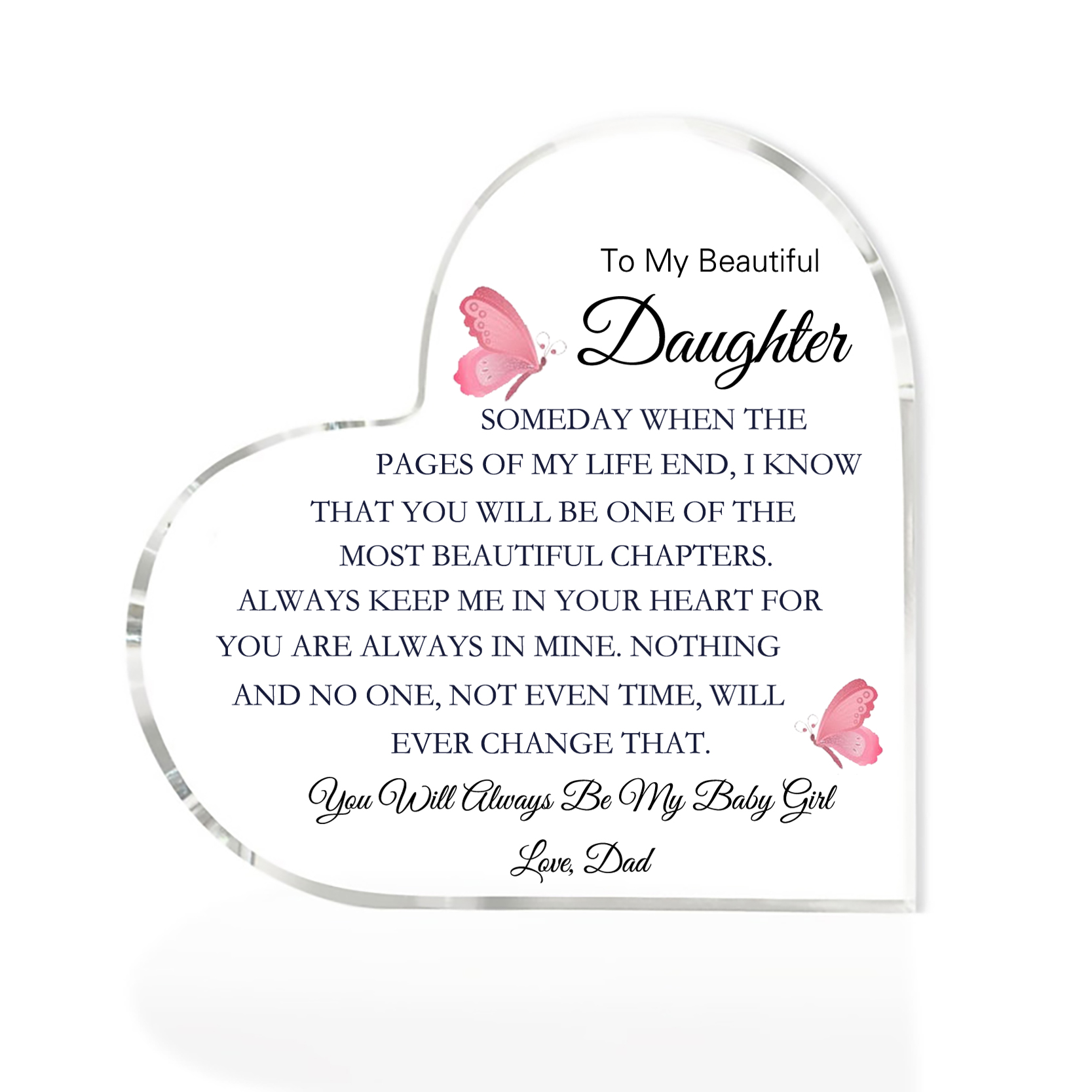 To My Daughter Acrylic Heart Keepsake Heart Ornament - You Will Always Be My Baby Girl-Jessemade AU