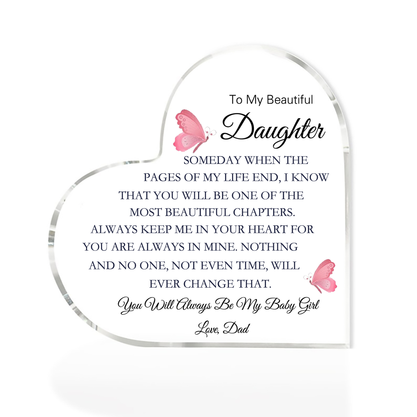 To My Daughter Acrylic Heart Keepsake Heart Ornament - You Will Always Be My Baby Girl-Jessemade AU